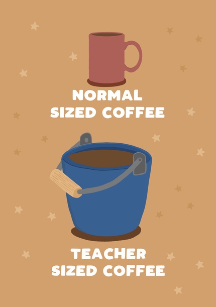 Teacher Size Coffee Card