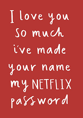 Made Your Name My Password Card