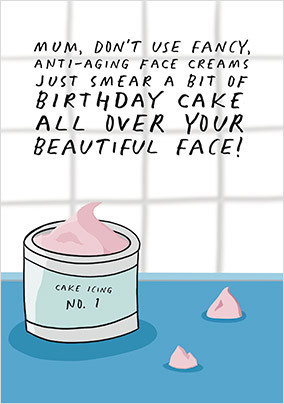 Face Cream Birthday Card