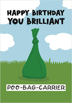 Poo Bag Carrier Birthday Card