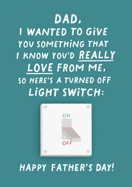 Dad Something You Really Love Father's Day Card