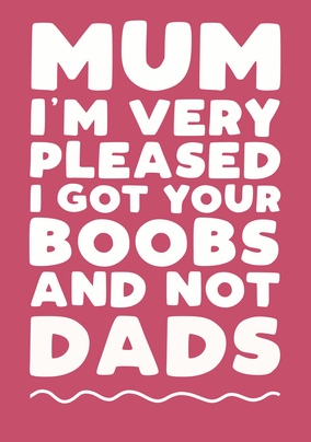 Mum Your Boobs Mother's Day Card