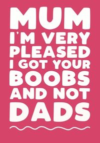 Tap to view Mum Your Boobs Mother's Day Card