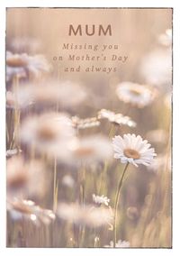 Mum Missing You Mother's Day Card