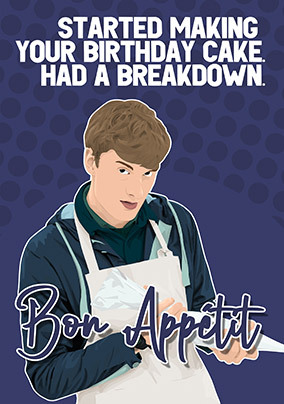 Had a Breakdown, Bon Appetit Birthday Card