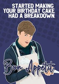Tap to view Had a Breakdown, Bon Appetit Birthday Card