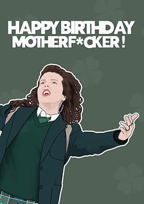 Mother F*cker Birthday Card