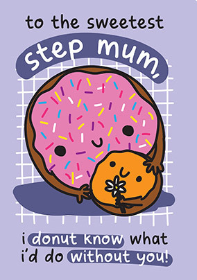 Sweetest Step Mum Mother's Day Card