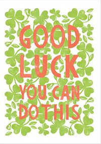 Tap to view Good Luck You Can Do This Clovers Card