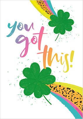 You Got This Clovers Good Luck Card