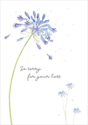Blue Flowers Sorry for your Loss Sympathy Card