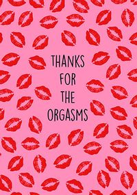 Tap to view Thanks for the Orgasms Anniversary Card