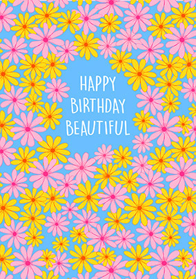 Happy Birthday Beautiful Flowers Card