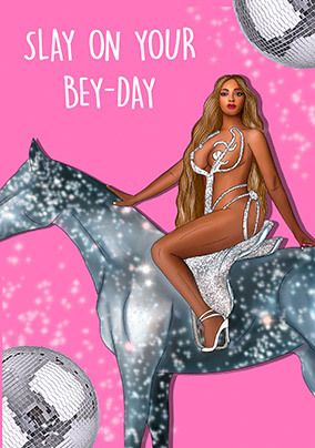 Slay on your Bey-Day Disco Birthday Card