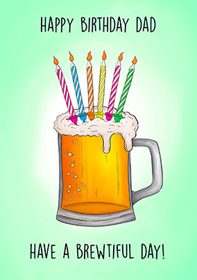 Dad Brewtiful Birthday Card