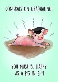 Tap to view Pig in Sh*t Graduation Card