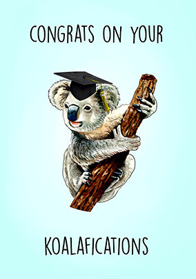 Congrats on Your Koalafications Graduation Card