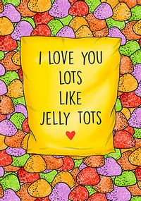 Jelly Tots Spoof Valentine's Day Card