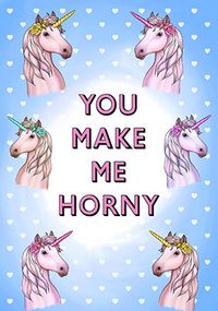 Tap to view You Make Me Horny Unicorn Valentine's Day Card