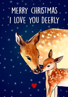 Love You Deerly Christmas Card