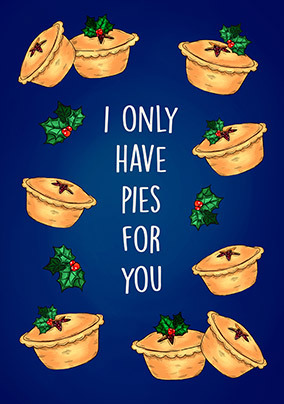 Only Pies for You Christmas Card