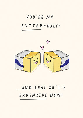 You're My Butter Half Anniversary Card