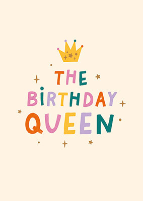 The Birthday Queen Birthday Card