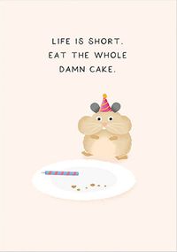 Tap to view Life's Too Short Birthday Card