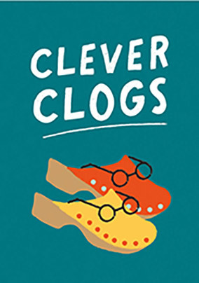 Clever Clogs Congratulations Card