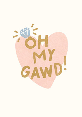Oh My Gawd Engagement Card