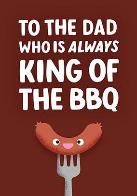 King Of The BBQ Father's Day Card
