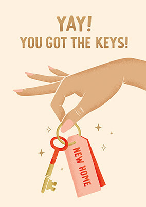 You Got the Keys New Home Card