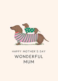 Tap to view Wonderful Mum Sausage Dogs Mother's Day Card