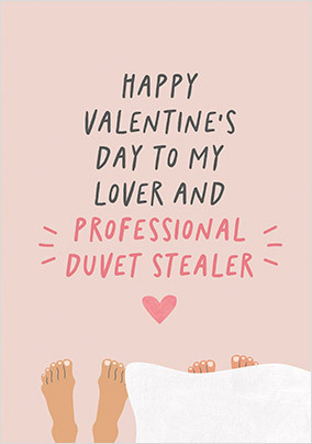 Lover and Professional Duvet Stealer Valentine's Day Card