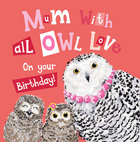 Owl Mum Birthday Card