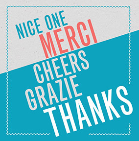 Nice One, Merci, Cheers, Grazie, Thanks Card