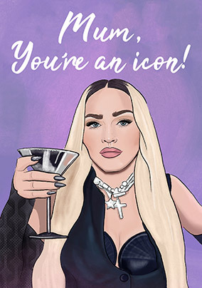 Mum You're an Icon Mother's Day Card
