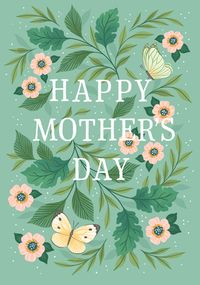 Happy Mother's Day Flowers and Butterflies Card