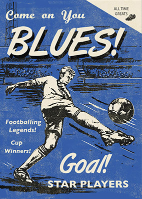 Come On Blues Footie Birthday Card
