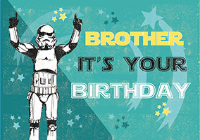 Brother It's Your Birthday Card