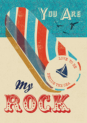 You Are My Rock Father's Day Card