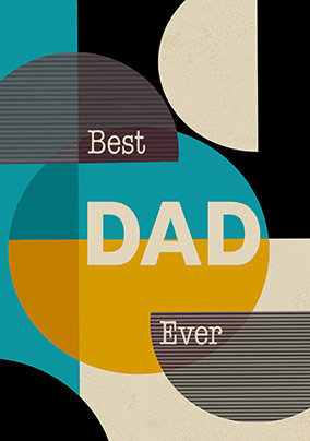 Best Dad Ever Circles Father's Day Card