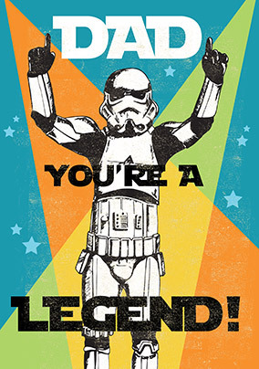 Dad You're a Legend Storm Trooper Father's Day Card