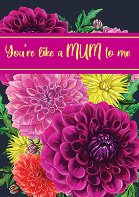 Like a Mum Bright Flowers Mother's Day Card