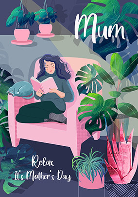 Mum Relaxing Plants Mother's Day Card