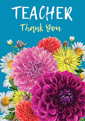 Dahlia Teacher Thank You Card