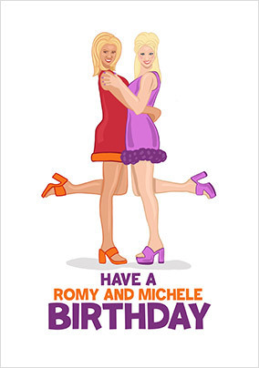 Romy and Michelle Spoof Birthday Card