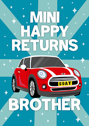 Mini Happy Returns Brother Birthday Card