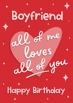 Boyfriend Love all of You Birthday Card