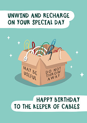 Keeper of Cables Birthday Card
